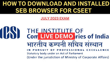 live demo ) how to downloud seb browser for cseet july 2023 exam