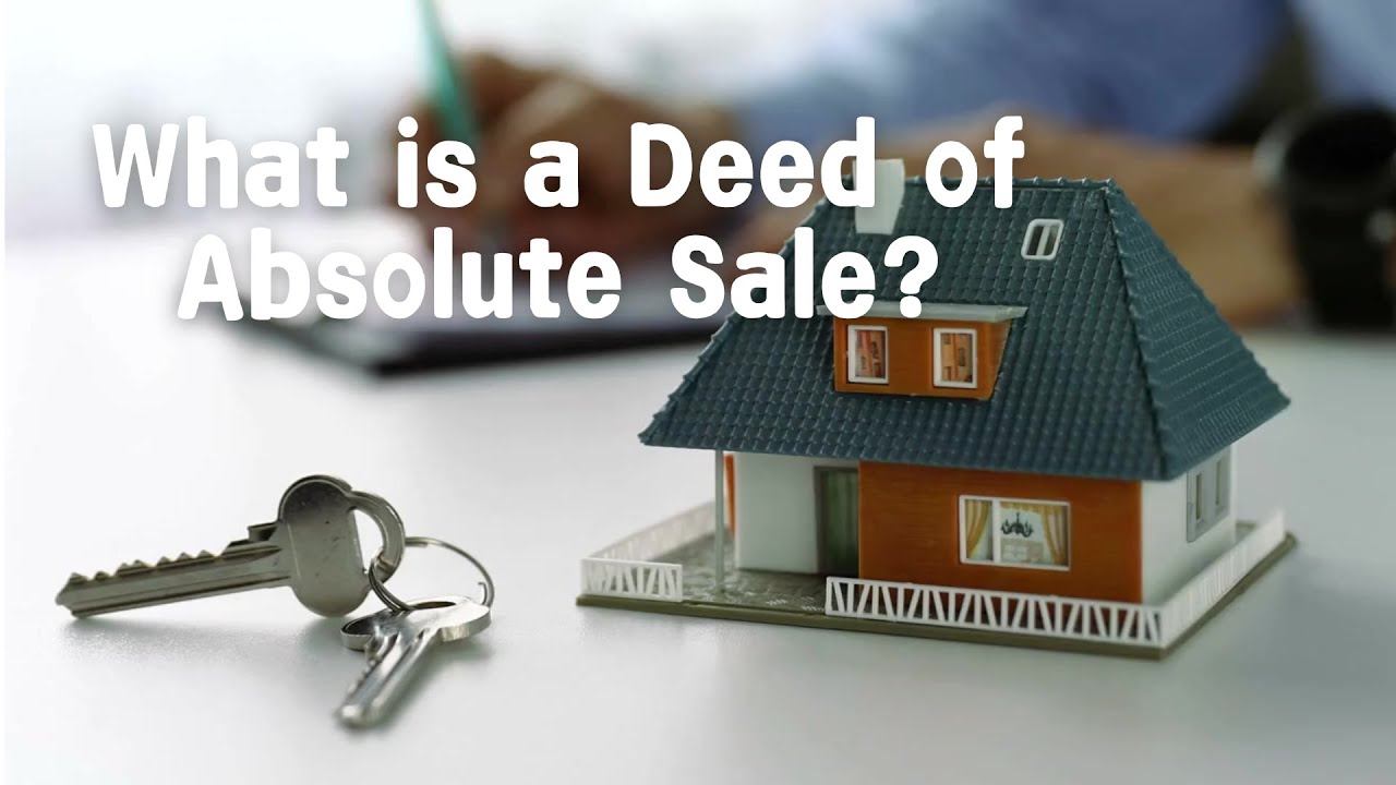 What is Deed of Absolute Sale?