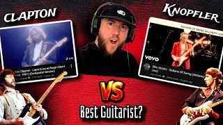Who is the BEST GUITARIST out of Eric Clapton & Mark Knopfler?