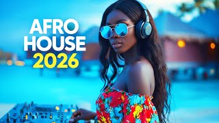 AFRO HOUSE 2026 🌍 Deep Tribal Vibes That Control Your Soul | Melodic & Hypnotic