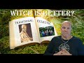 Witch is Better EP116 - Traditional vs Eclectic Witchcraft  - Different Paths, Equal Respect