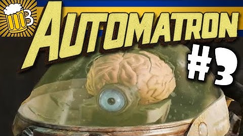 ROBOBRAINS - Fallout 4 Automatron - Episode 3