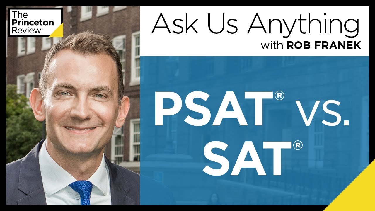 What Is the Difference Between the SAT and the PSAT? | The Princeton Review