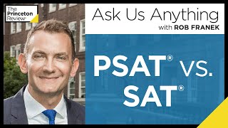 What Is the Difference Between the SAT and the PSAT? | The Princeton Review