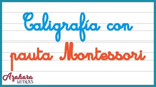 📝 Caligrafía con Pauta Montessori con PDF para descargar