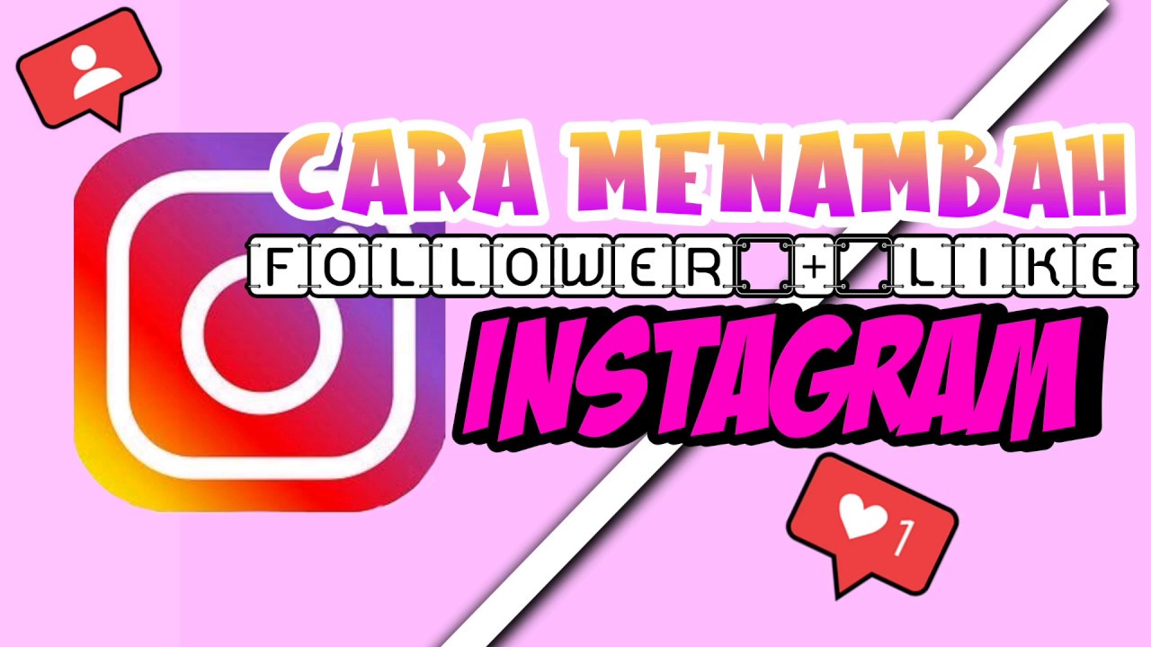 Cara Nambah Follower+Like Instagramm 2020 100% Berhasil!! - YouTube