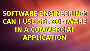 Software Engineering: Can I use GPL software in a commercial application (5 Solutions!!)