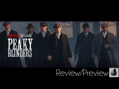 Peaky Blinders - Review/Preview (No Spoilers)