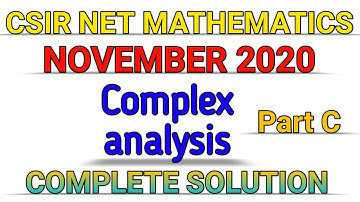 CSIR NET MATHEMATICS || NOVEMBER 2020 || COMPLEX ANALYSIS || PART C || SOLUTION