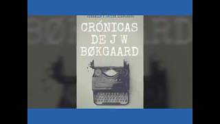 Crónicas de J. W. Bøkgaard - Idea.me