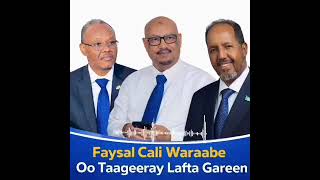 Eng Faysal Cali Waraabe oo Hadlay...
