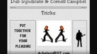 Dub Syndicate ft Cornell Campbell - Tricks