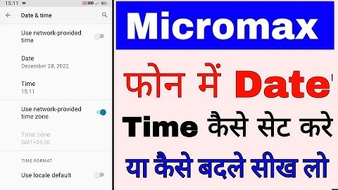 micromax date & time set/change kaise kare ।how to change date & time in micromax mobile