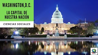 Washington, DC - La Capital de Nuestra Nación - Vista Previa