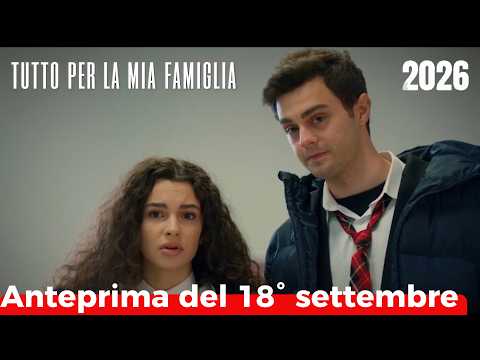 Video Tutto per la mia famiglia - Anteprima del 18° settembre