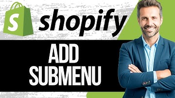 How to Add Sub Menu in Shopify