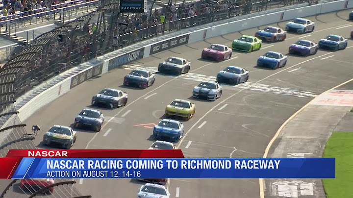 NASCAR racing comes to the Richmond Raceway in August