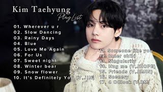 (태형) TAEHYUNG PLAYLIST UPDATE 