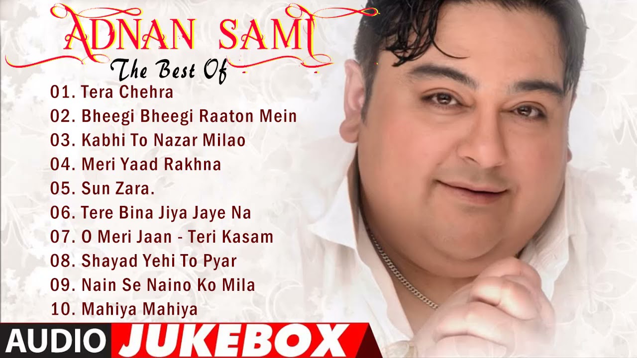 Best of Adnan Sami Heart Touching Songs  Adnan Sami Songs  Top Very Sad Songs Audio Jukebox