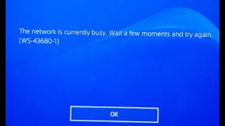 how to fix error ws-43680-1 , ce-112840-6 (playstation store not working)