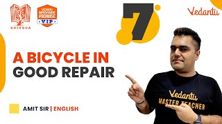 A Bicycle in Good Repair | Shiksha 2022 | CBSE Class 7 English | Amit Sir @VedantuJunior screenshot 2