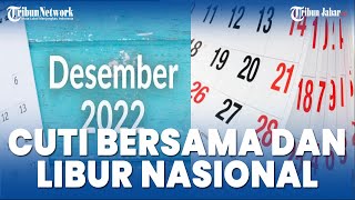 MEMASUKI PENGHUJUNG 2022, Jadwal Cuti Bersama dan Hari Libur Nasional 2023
