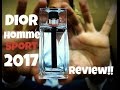 Dior Homme Sport 2017 Review!!