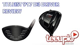 Titleist 917 D3 Driver Review