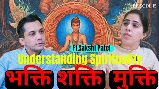 The Journey within: Exploring Spiritual Awakening | Hindi Podcast | ft. Sakshi Patel | IY podcast 15