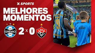 GRÊMIO 2 X 0 VITÓRIA - MELHORES MOMENTOS - BRASILEIRÃO