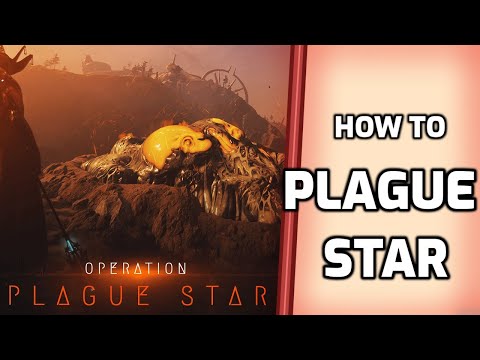 How to Plague Star - Warframe Guide