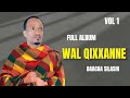 BAACAA SILASHI Wal Qixxaanne New Ethiopian Oromo Music Album 2025 Full Album BAACAA SILASHI Wal Qixxaanne New Ethiopian Oromo Music Album 2025 Full Album