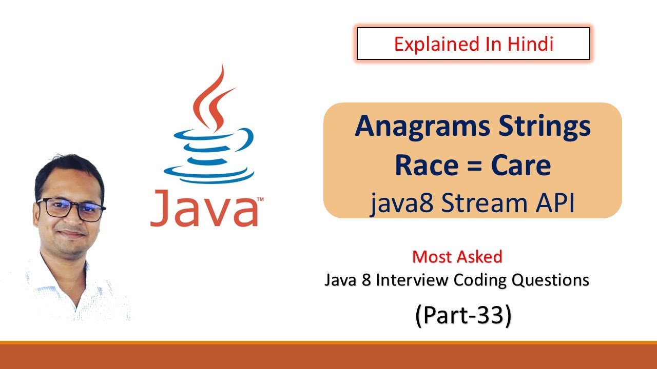 Check Anagram for Two Strings part-33 explained in Hindi 