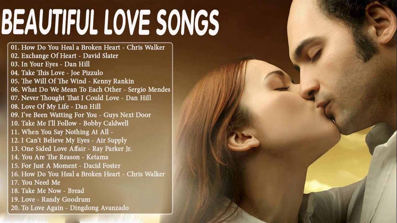 The Collection Beautiful Love Songs Of All Time   Greatest Romantic Love Songs Ever