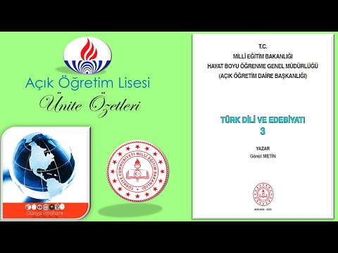 AÖL / AÇIK ÖĞRETİM LİSESİ / TÜRK DİLİ VE EDEBİYATI 3 / ÜNİTE ÖZETLERİ