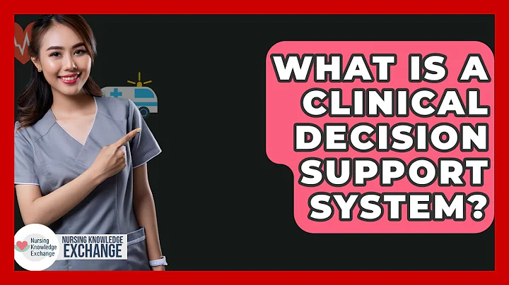 What Is A Clinical Decision Support System? - Nursing Knowledge Exchange