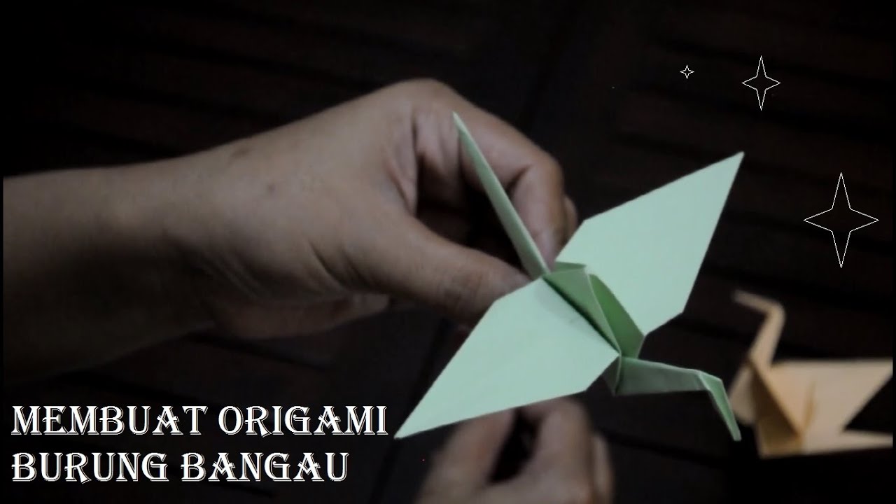 Langkah Mudah Membuat Origami Burung Bangau Youtube