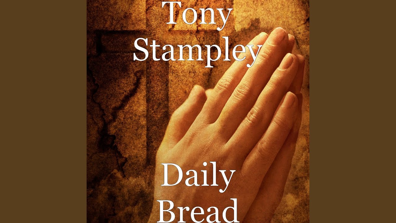 Daily Bread - YouTube
