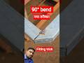 fitting trick,90°bend making idea #fitter #welder #shortvideo #shorts #short #viralshorts #viral