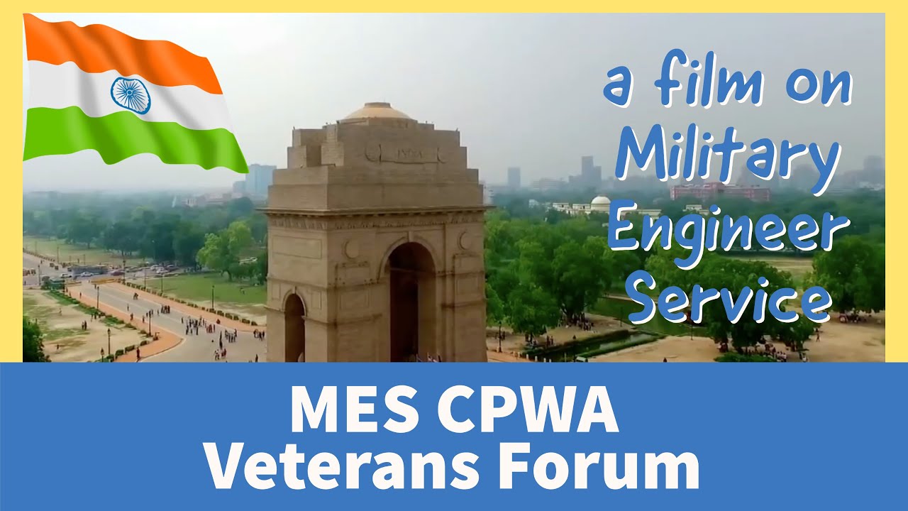 MESCPWA VETERENS FORUM- a documentary about an organisation of Military Engineer Services | जय हिंद
