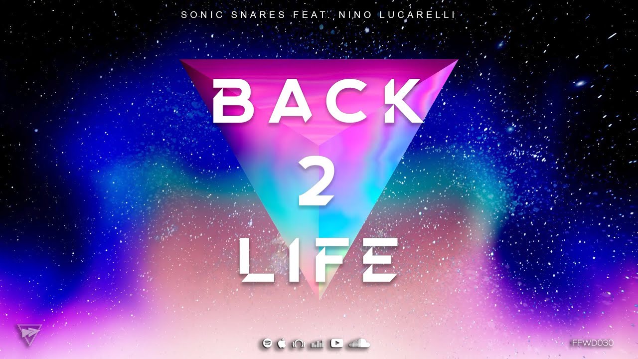 Sonic Snares feat. Nino Lucarelli - Back 2 Life - YouTube