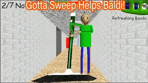 GOTTA SWEEP HELPS BALDI!! Baldi