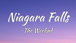 The Weeknd  Niagara Falls s  Vietsub