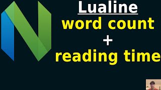 Modify Lualine in Neovim to Show Word Count and Reading Time