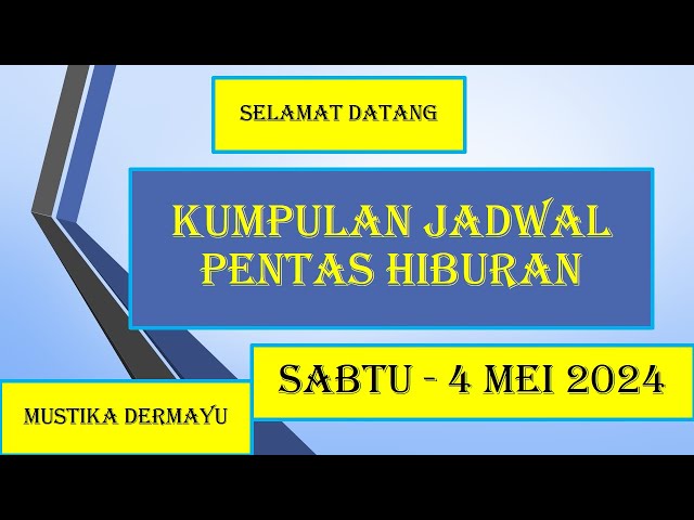 🔴Kumpulan Jadwal Pentas Hiburan Sabtu 4 Mei 2024 - LIVE STREAMING KJPS class=