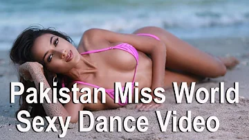 Pakistan Miss World Ramina’s Sexy Dance Video