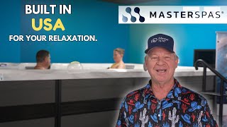 MasterSpas Built in the USA For Your Relaxation