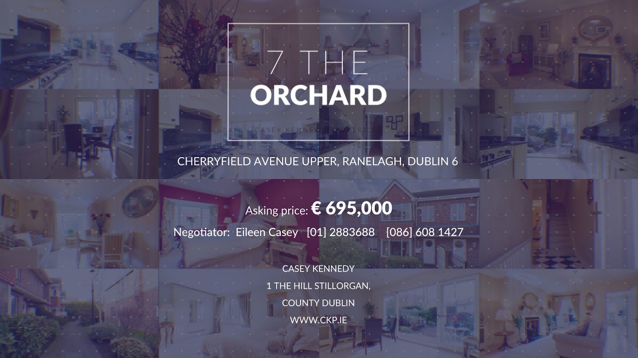 7 The Orchard, Cherryfield Avenue Upper, Ranelagh ,Dublin 6 YouTube
