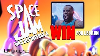 'Space Jam: A New Legacy' Was A Win for LeBron