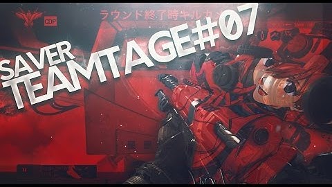 Saver : TEAMTAGE#7